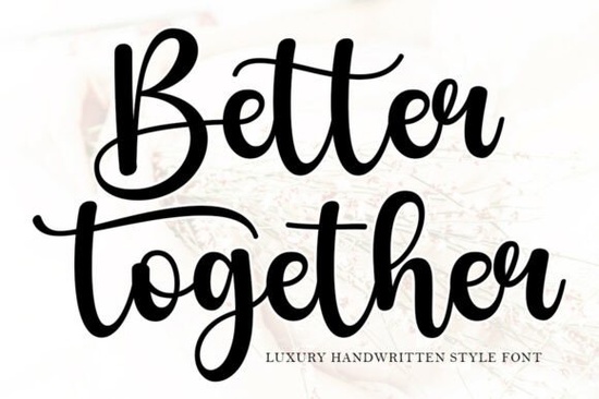 Better Together Font